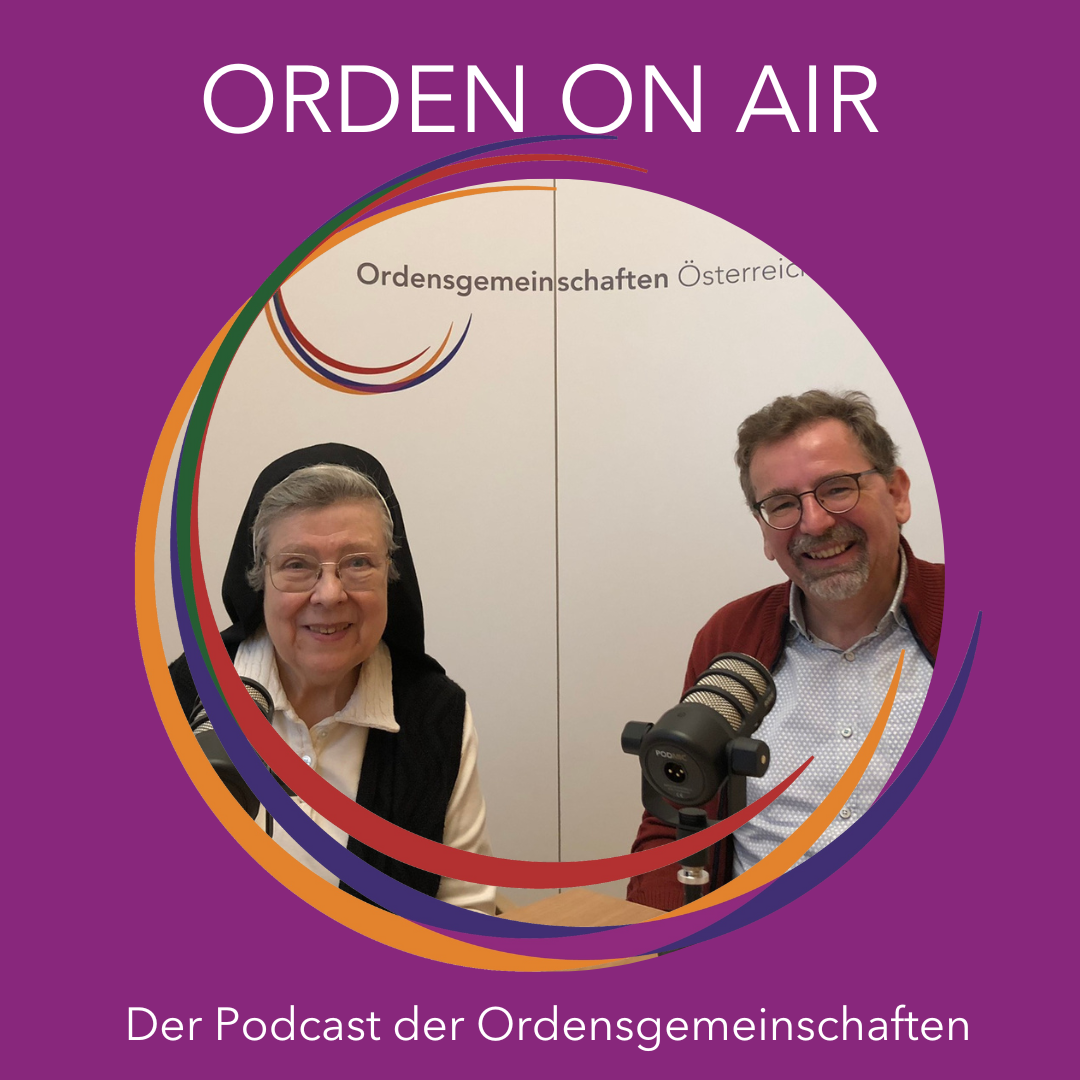  #31 „Orden on air“ mit Sr. Beatrix Mayrhofer und P. Stephan Dähler